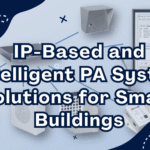 IP-based PA systems