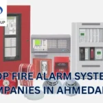 Top Fire Alarm System Companies in Ahmedabad