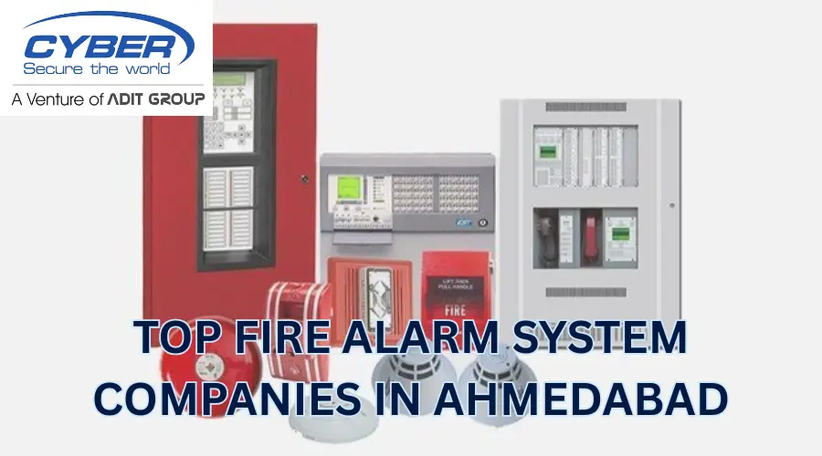 Top Fire Alarm System Companies in Ahmedabad